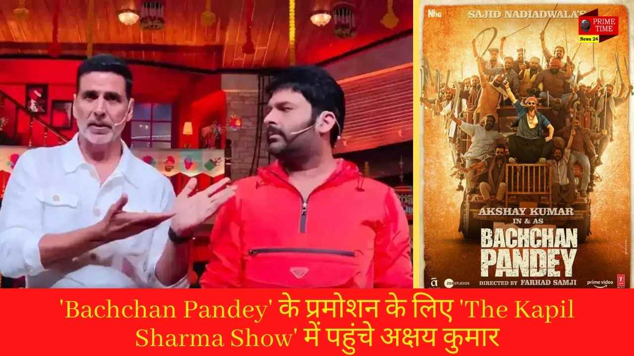 Akshay Kumar at 'The Kapil Sharma Show' to promote 'Bachchan Pandey'
